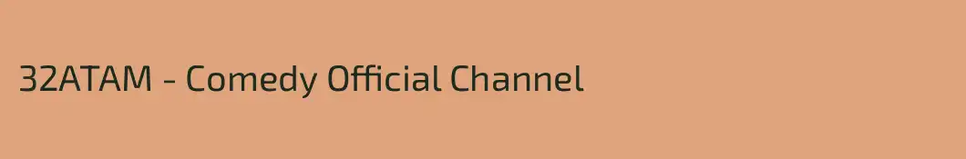 32ATAM - Comedy Official Channel